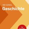 Abi genial Geschichte: Das Schnell-Merk-System