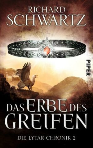 Das Erbe des Greifen / Lytar-Chronik Bd.2