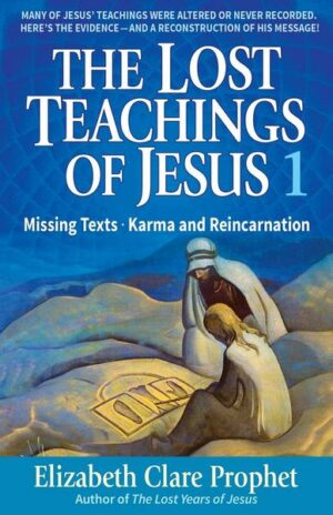 The Lost Teachings of Jesus