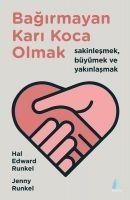Bagirmayan Kari Koca Olmak
