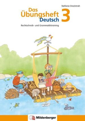 Das Übungsheft Deutsch / Das Übungsheft Deutsch 3