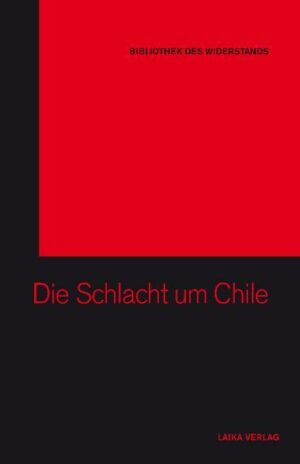 Die Schlacht um Chile