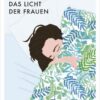 Das Licht der Frauen