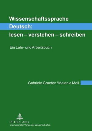 Wissenschaftssprache Deutsch: lesen – verstehen – schreiben