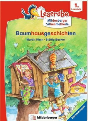 Baumhausgeschichten - Leserabe ab 1. Klasse - Erstlesebuch für Kinder ab 6 Jahren (mit Mildenberger Silbenmethode)