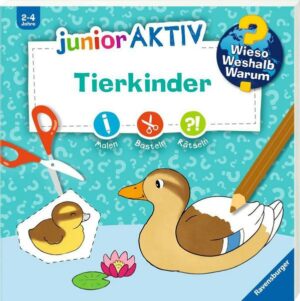 Wieso? Weshalb? Warum? junior AKTIV: Tierkinder