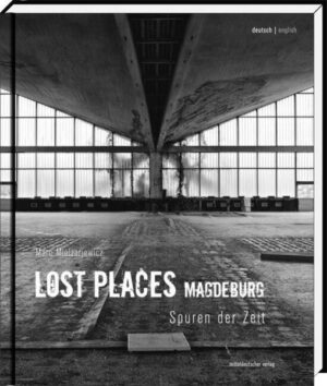 Lost Places Magdeburg