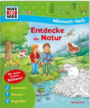 WAS IST WAS Junior Mitmach-Heft Natur entdecken