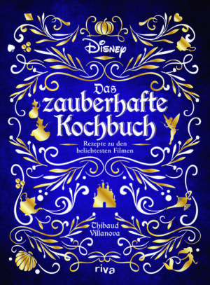 Disney: Das zauberhafte Kochbuch