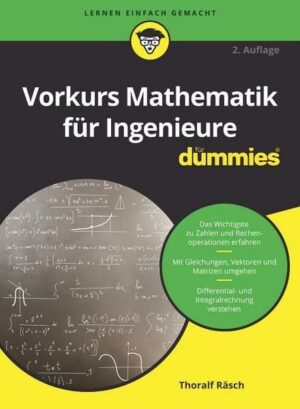 Vorkurs Mathematik für Ingenieure für Dummies