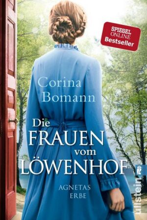 Die Frauen vom Löwenhof - Agnetas Erbe (Die Löwenhof-Saga 1)