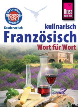 Reise Know-How Sprachführer Französisch kulinarisch - Wort für Wort