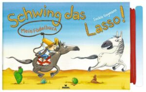 Mein Fädelbuch: Schwing das Lasso!