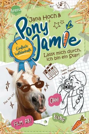 Pony Jamie – Einfach heldenhaft! (3). Lasst mich durch