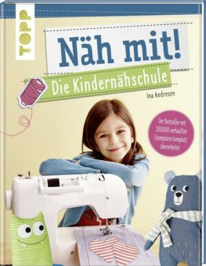 Näh mit! Die Kindernähschule