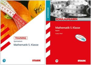 STARK Mathematik Gymnasium 5. Klasse Bayern - Training + Schulaufgaben