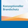 Konzeptioneller Brandschutz
