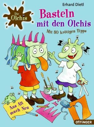 Die Olchis. Basteln mit den Olchis