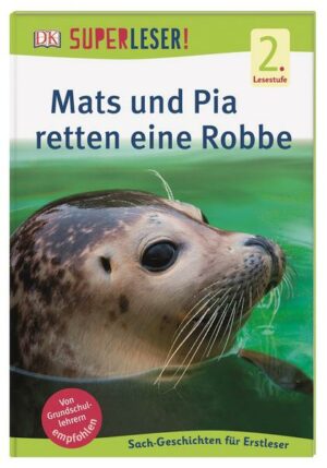 SUPERLESER! Mats und Pia retten eine Robbe