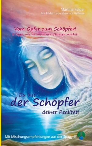 Du bist der Schöpfer deiner Realität!