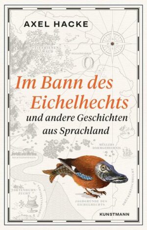 Im Bann des Eichelhechts