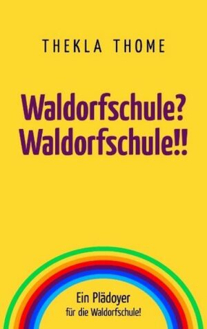 Waldorfschule? Waldorfschule!!
