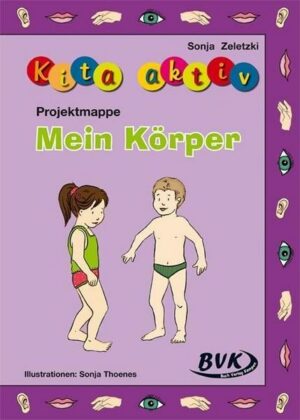 Kita aktiv Projektmappe Mein Körper