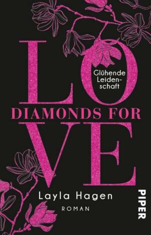 Diamonds For Love – Glühende Leidenschaft