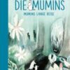 Die Mumins (1). Mumins lange Reise