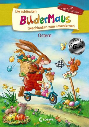 Die schönsten Bildermaus-Geschichten zum Lesenlernen - Ostern