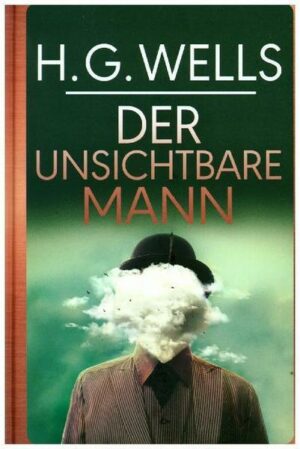 H.G.Wells:Der unsichtbare Mann