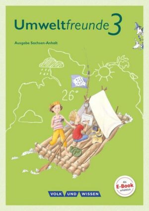 Umweltfreunde - Sachsen-Anhalt - Ausgabe 2016 - 3. Schuljahr