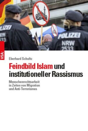 Feindbild Islam und institutioneller Rassismus