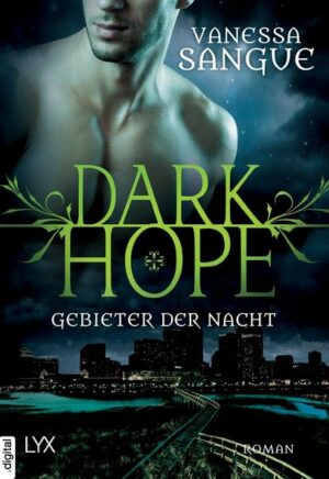 Dark Hope - Gebieter der Nacht