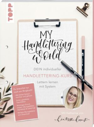 My Handlettering World: Dein individueller Handlettering-Kurs