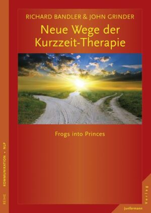 Neue Wege der Kurzzeit-Therapie