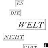 Warum es die Welt nicht gibt
