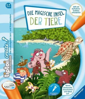 Tiptoi® CREATE Die magische Insel der Tiere