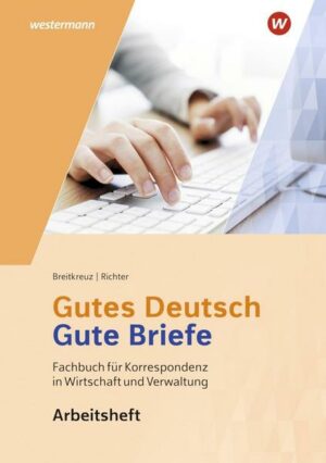 Gutes Deutsch - Gute Briefe