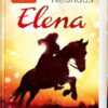 Elena – Ein Leben für Pferde 7: In letzter Sekunde
