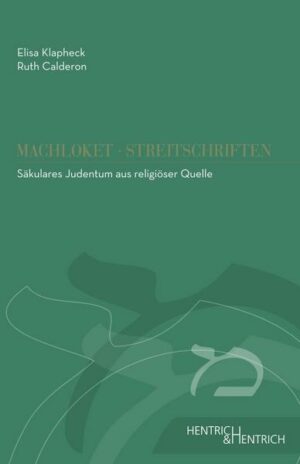 Säkulares Judentum aus religiöser Quelle