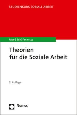 Theorien für die Soziale Arbeit