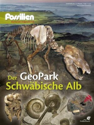 Fossilien-Sonderheft 'Der Geopark Schwäbische Alb'