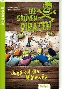 Die Grünen Piraten - Jagd auf die Müllmafia