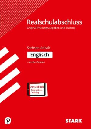 STARK Original-Prüfungen und Training Realschulabschluss - Englisch - Sachsen-Anhalt