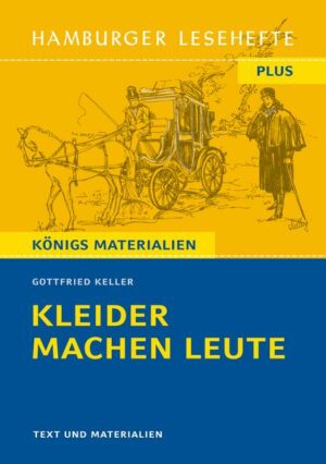 Hamburger Lesehefte Plus - Gottfried Keller: Kleider machen Leute