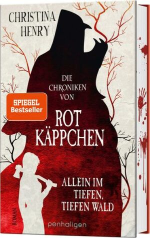 Die Chroniken von Rotkäppchen - Allein im tiefen