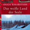 Das weiße Land der Seele
