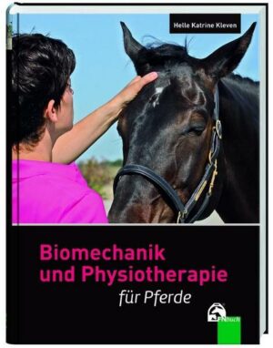 Biomechanik und Physiotherapie für Pferde