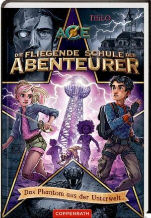 Die fliegende Schule der Abenteurer (Bd. 3)